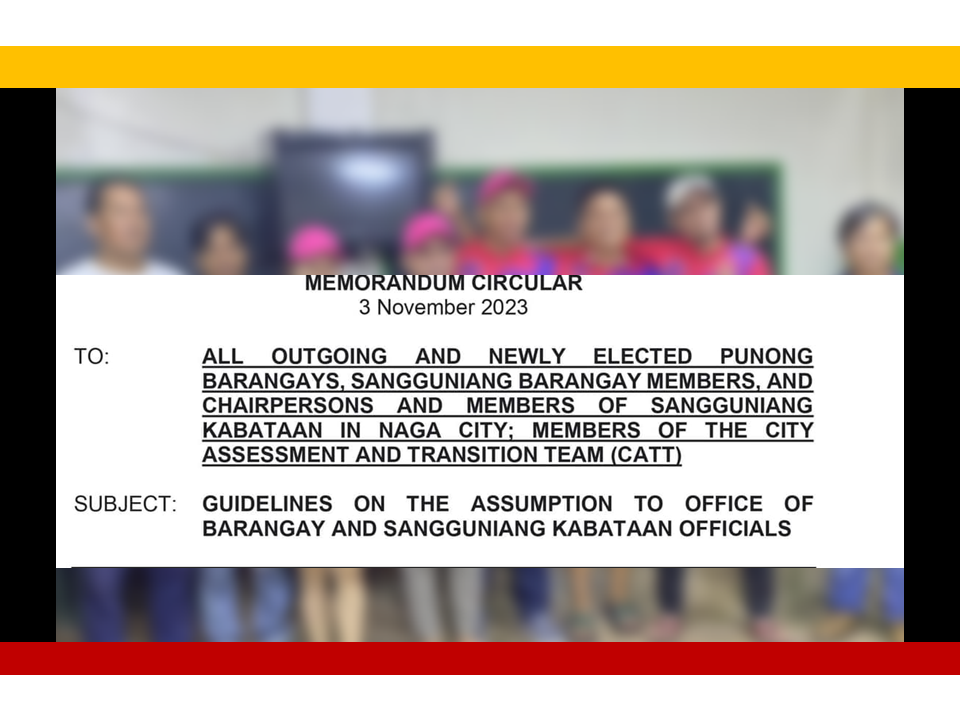 Lgu Naga Nagpalabas Ng Memorandum Cirular Ukol Sa Guidelines Sa Pag Upo Ng Mga Bagong Halal Na 0649